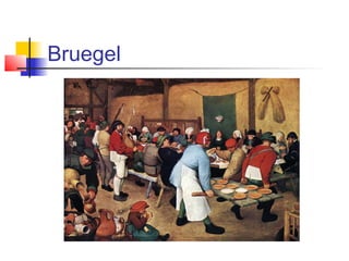 Bruegel
 