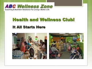 Health aanndd WWeellllnneessss CClluubb!! 
IItt AAllll SSttaarrttss HHeerree 
 
