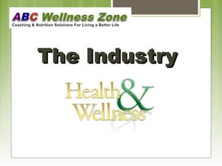 TThhee IInndduussttrryy 
 