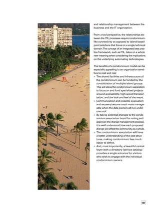 Human Resources Order
Management
Financial
Marketing
SalesSupply
Procurement Service
Customers, products, and
everything else
Figure A. Central Data for Many Processes
Lessons from 	
Business Integration 	
via ERP Systems
The business has experience using software to help
break down silos and streamline processes.The widest
spread adoption of integrated enterprise resource
planning (ERP) solutions is a primary example of this
experience. ERP solutions focus on a central principle:
An organization should manage data about the busint
ness in one repository of record that supports and
is connected to the workflow management records
and transactions for all major business processes.
(See Figure A.)
Most business processes require access to the same
data, but replicating this data in several sources is
difficult, risky, and prone to error.These complications
have encouraged the trend toward a data management
model in which a central data repository is understood
to be the warehouse of record, or truth.When necesst
sary, based on unique functionality requirements,
this central repository receives data from a collection
of child repositories for consolidation, management,
harmonization, and improvement.
IT faces the very same challenges that prompted the
business to move toward the ERP model.
Like business processes, various IT management
processes require access to data about technology,
people, and business relationships from different
perspectives. For example, information about an
application or a server should, in principle, be stored
in one database record. Depending on the process
that requires this data, the data may be viewed
differently or even called different names.
Procurement might refer to the server, for example,
as an inventory record that focuses on attributes
such as the lifecycle, owner number, and location.
Asset management uses an asset record to contain
attributes of the server, such as cost, leasing, contract,
and licensing information. Change management
might refer to the server using a configuration item
record, in which the focus is on relationships and the
business impact of that server.The principles of data
management dictate that regardless of which proct
cesses control and manage data, the data should be
stored and managed only once.
148
 