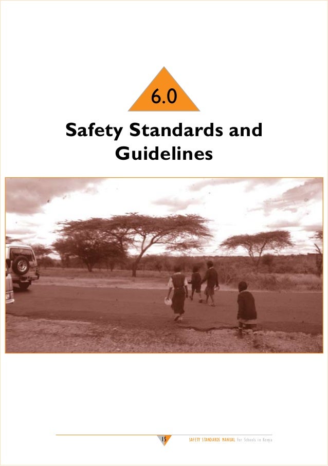 SAFETY STANDARDS FOR KENYA SCHOOLS