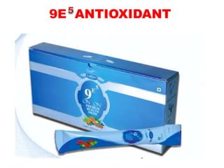 9E ANTIOXIDANT
 