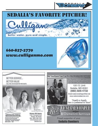 Sedalia’s Favorite Pitcher!
660-827-2770
www.culliganmo.com
123 Winchester Drive
 