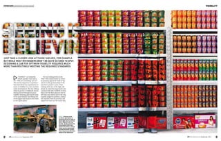 3332
VISIBILITYsteven CAsey, ergonomic systems design
iVTInternational.com September 2012iVTInternational.com September 2012
right: Chinese artist
Liu Bolin specialises in
painting himself to hide in
plain sight, such as in this
work: Hiding in the City
No. 83 - Supermarket. For
something a little more
industrial vehicle-related,
check out his confusingly
entitled Forklifts, paying
close attention to the front
wheel of the ZL50 (left)
just take a closer look at those shelves, for example.
but while most bystanders won’t be quite so hard to spot,
designing a cab For optimum visibility requires much
more than routinely meeting the required standards
“Visibility?” an industrial
vehicle operator once said to
me. “Well, it’s everything, isn’t it?”
This was his response to a question I
had asked about his requirements in
terms of visibility for a new machine
under development. We were talking
while he put his 3.5 million lb electric
mining shovel through its paces,
expertly extracting giant shovel loads
of oil sand bitumen and filling one
of the largest haul trucks in the world
in four quick passes.
He was looking down at the
‘floor’ three storeys below us, where
he precisely placed the teeth of the
shovel on the ground ahead of the
machine’s massive tracks. Then,
looking at the face of the high wall
ahead, he raised the huge bucket and
watched it fill with 70,000 lb of sticky
black soil. He then glanced over to
the haul truck below and to the side,
expertly judged its position, rotated
the machine with his joysticks and
aligned his load over the truck’s bed.
 
