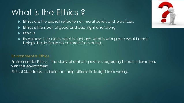 Environmental Ethics ..ssss