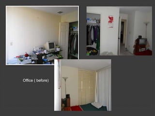 Office ( before)
 