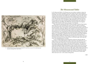 50 51
The Monumental Tablet
In The Monumental Tablet (1761) Piranesi uses a new stylistic vocabulary to depict the
passage of time and the inevitability of decay. He employs dry point and scratching to
create light, open hatch marks throughout the composition.These soft lines fill the space,
creating a hazy atmosphere that furthers the spatial ambiguity of the print.This style is
a departure from the precise and ordered lines in the classical subjects of the Opere Varie
or the dark and heavy marks that form the Carceri. It was likely inspired by Piranesi’s
return to Venice from 1745-1747 (Robison 1986). During this visit to his native city,
he presumably saw the work of Venetian painter Giovanni Tiepolo who worked in a
similarly painterly style (Wilton-Ely 1993).This mode lends itself to the imagined
subjects of the Grotteschi, which means grotesque or even fantastic.
The composition represents the decay of various examples of ancient Greek culture,
which fall victim to time itself. Before the viewer a frame rests against a weathered
stone wall adorned with classical symbols and motifs such as coins, the horn of plenty,
decorative feathers, chains, and vegetation. A faint, disembodied hand floats above the left
corner of the frame performing a libation.This symbolic act of pouring a liquid, such as
wine or olive oil, into another bowl and letting it spill into the earth in honor of a God or
deceased loved one was a central practice of the ancient Greeks (Burkert 1985).The right
corner of the frame is particularly heavy with classical decoration including the head of
Medusa on a round plaque or shield. Just above this spread the massive wings of Pegasus
(detail 1), Medusa’s equine child of sorts, as he was born of her blood after she was
beheaded by Perseus (Harrison 1924).Though the winged horse is too large to fit within
the bounds of the print, his hooves direct the eye to the bottom right corner, where the
scene’s most disrupting feature is revealed.
As the eye follows Pegasus’ hooves through the smoky lines along the right, the
image begins to roll inwards (detail 2) to splits in the bottom center (detail 3) as if a set
of heavy curtains were being drawn. Not only does this curtain call into question the
kind of space that this scene occupies, it also quite literally introduces “the influence of
stage design in liberating him [Piranesi] from practical considerations of proposals for
construction” (Robinson 1986).The disruption of space and time removes the scene even
further from the realm of reality and into an imagined and theatrical fantasyland, filled
with death and ruin. Along the print’s bottom edge, ripples of fabric folds run beneath the
piles of abandoned and ruined materials strewn across the foreground. Amid this mess
rest three skulls and a partially buried hourglass.The skulls act as a gruesome reminder
(memento mori) of the inevitability of death, in this case the end of a Greek culture
whose time has run out—as the curtain is being drawn.
– EEV
3.1 Giovanni Battista Piranesi, The Monumental Tablet, pl. IV state II from Grotteschi, 1761, etching, engraving,
dry point, scratching, GCAC 1962.10.PI.31.
 