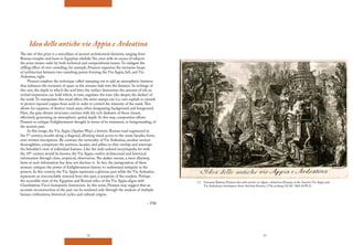 52 53
3.2 Giovanni Battista Piranesi Idea delle antiche vie Appia e Ardeatina (Fantasy of the Ancient Via Appia and
Via Ardeatina), frontispiece from Antichità Romane, 1756, etching, GCAC 1962.10.PI.23
Idea delle antiche vie Appia e Ardeatina
The site of this print is a miscellany of ancient architectural elements, ranging from
Roman temples and busts to Egyptian obelisks Yet, even with its excess of subjects
the print retains order by both technical and compositional means.To mitigate the
stifling effect of over-crowding, for example, Piranesi organizes the immense heaps
of architecture between two vanishing points forming the Via Appia, left, and Via
Ardeatina, right.
Piranesi employs the technique called stamping out to add an atmospheric haziness
that enhances the recession of space as the avenues fade into the distance. In etchings of
this sort, the depth to which the acid bites the surface determines the amount of ink an
etched impression can hold which, in turn, regulates the tone (the deeper, the darker) of
the mark.To manipulate this tonal effect, the artist stamps out (i.e. uses asphalt or varnish
to protect exposed copper from acid) in order to control the intensity of the mark.This
allows for expanses of distinct tonal areas, often designating background and foreground.
Here, the gray distant structures contrast with the rich darkness of those closest,
effectively generating an atmospheric spatial depth. In this way, composition allows
Piranesi to critique Enlightenment thought in terms of its treatment, or foregrounding, of
the ancient past.
In this image, the Via Appia (Appian Way), a historic Roman road engineered in
the 5th
century, recedes along a diagonal, allowing visual access to the many facades, busts,
even written inscriptions. By contrast, the verticality of Via Ardeatina, another ancient
thoroughfare, compresses the porticos, facades, and pillars so they overlap and interrupt
the beholder’s view of individual features. Like the well-ordered encyclopedia for with
the 18th
century would be known, the Via Appia confers architectural and historical
information through close, empirical, observation.The darker avenue, a mere alleyway,
hints at such information but does not disclose it. In fact, the juxtaposition of these
avenues critiques the power of Enlightenment history to understand antiquity in the
present. In this context, the Via Appia represents a glorious past while the Via Ardeatina
represents an irreconcilable removal from this past, a symptom of the modern. Perhaps
the accessible view of the Egyptian and Roman relics of the Via Appia aligns with
Giambattista Vico’s humanistic historicism. In this sense, Piranesi may suggest that an
accurate reconstruction of the past can be rendered only through the analysis of multiple
human civilizations, historical cycles, and cultural origins.
– TM
 