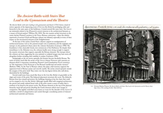 56 57
3.4 Giovanni Battista Piranesi, The Ancient Baths with Stairs That Lead to the Gymnasium and the Theatre, from
Opere Varie, 1761, etching, GCAC 1962.10.PI.21.
The Ancient Baths with Stairs That
Lead to the Gymnasium and the Theatre
The Ancient Baths with stairs leading to the gymnasium and theatre (1761) forms a kind of
mirror opposite of the depressing scene of the Lion Bas Reliefs by privileging order and
hierarchy in the open space of the bathhouse. Created around the same time, “the Carceri
are intimately related to his [Piranesi’s] current interests in the architectural fantasies as
a means of formal analysis” (Wilton-Ely 1993).The two massive arched structures in the
center declare Piranesi’s position in the Greco-Roman controversy—when the relative
superiority of ancient Greek and Roman cultures was debated, especially in terms of their
impact on the neoclassical interests of the Enlightenment.
At the base of the arches, Greek Doric columns support an amalgamation of
architectural features such as the pointed temple roof, or pediment, and the triglyphs and
metopes on the pediment’s frieze, above the columns themselves (Lawrence 1996).The
foundation is thus classically Greek, even reminiscent of the Parthenon. Yet despite their
resemblance to the Athenian icon, the columns hardly seem strong enough to support
the massive structures they support, especially the Roman elements.The metopes above
the columns are bare, suggesting the once-painted or sculpted images may have worn off
altogether, further revealing their inability to endure (Lawrence 1996).
Intriguingly, as the eye moves upwards, the features become decidedly Roman.The
series of arches, much like the arches of the Carceri, feature Etruscan-style masonry, an
element which is important considering Piranesi’s (and Giambattista Vico’s) insistence
on “the importance of the Etruscans as the Roman’s intellectual and artistic mentors”
(Robison 1986). As the ‘base’ of Roman culture, this plain, solid masonry supports the
uppermost level of Roman arches and smooth marble.The arches extend upwards outside
the margins of the print itself.They tower over the tiny figures below, who mill about,
diminished by the buildings.
Several small stone lions, much like those in the Lion Bas-Reliefs, sit gracefully on the
edges and center of the print.This balanced placement structures the scene.The distinctly
Roman lions face inward and protect the buildings, keeping at bay the chaos that could
not be stopped in the Lion Bas-Reliefs. Although equally filled with imagined architecture,
the precise and neatly ordered linear style of the print creates a sense of reality that is
nowhere to be found in the prison scenes.The Roman elements at the top of the physical
hierarchy stand tall and proud, dwarfing the Greek elements which seem meager in
comparison.This tightly controlled scene leaves no room for the disorder of the Carceri. It
embodies a world of categorization and control through a moralizing system of classical
architectural materials and features.
– EEV
 