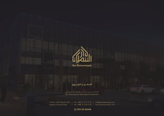 P.O.Box: 10357 Riyadh 11433
Kingdom of Saudi Arabia
Tel.: +966 11 274 75 55
Fax: +966 11 274 33 33
info@daraltanmiyat.com
www.daraltanmiyat.com
055 00 64446
 