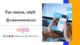 For more, visit
@Cybermaterial @Cybermaterial_
 