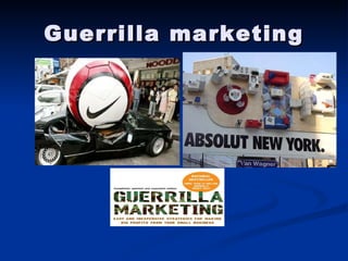 Guerrilla marketing 