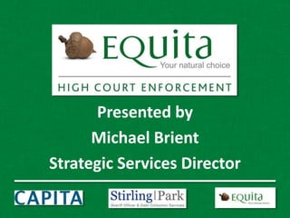 Presented by
Michael Brient
Strategic Services Director
 