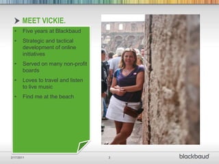 Meet Vickie. Five years at Blackbaud