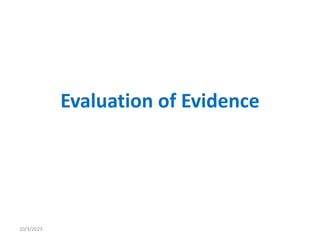 Evaluation of Evidence
10/3/2023
 