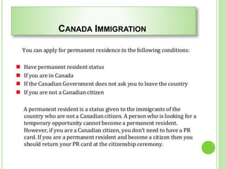 CANADA IMMIGRATION
 