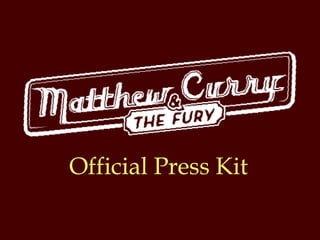 Official Press Kit
 