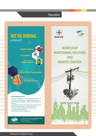 Standee
Worked at Viettel Group
WORKSHOP
MONITORING SOLUTION
AND
REMOTE CONTROL
DATE 30/07/2014
 