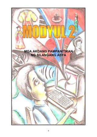 6 
MGA AKDANG PAMPANITIKAN
NG SILANGANG ASYA
 