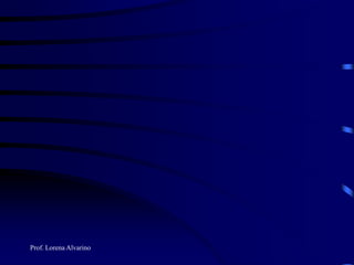 Prof. Lorena Alvarino
 