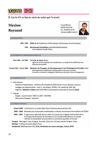 18
LEÇONS 7–8
2. Lis le CV et fais le récit de celui qui l’a écrit.
 
