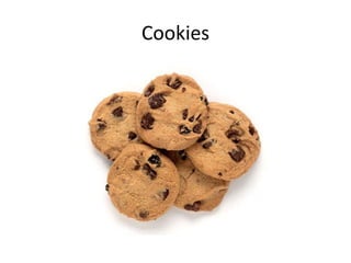 Cookies
 
