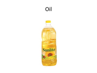 Oil
 