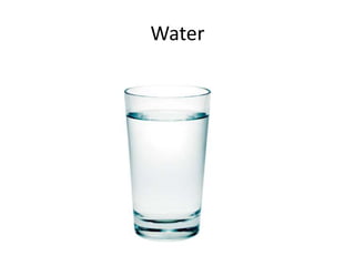 Water
 