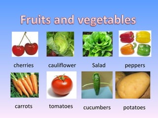 cherries cauliflower Salad peppers carrots tomatoes cucumbers potatoes 