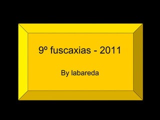 9º fuscaxias - 2011 By labareda 