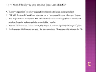 Alzheimer disease (test with answer until 2017)