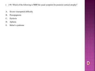 Alzheimer disease (test with answer until 2017)