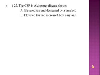 Alzheimer disease (test with answer until 2017)