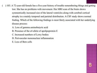 Alzheimer disease (test with answer until 2017)