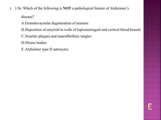 Alzheimer disease (test with answer until 2017)