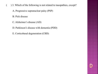 Alzheimer disease (test with answer until 2017)