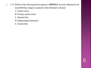 Alzheimer disease (test with answer until 2017)
