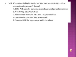 Alzheimer disease (test with answer until 2017)