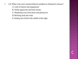 Alzheimer disease (test with answer until 2017)