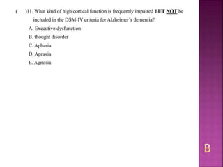 Alzheimer disease (test with answer until 2017)
