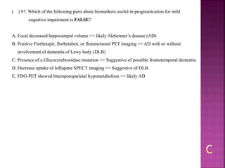 Alzheimer disease (test with answer until 2017)