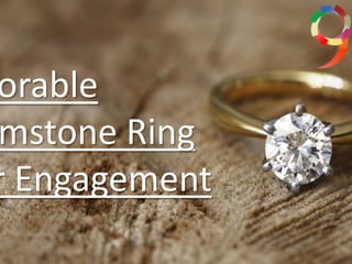 orable
mstone Ring
r Engagement
 