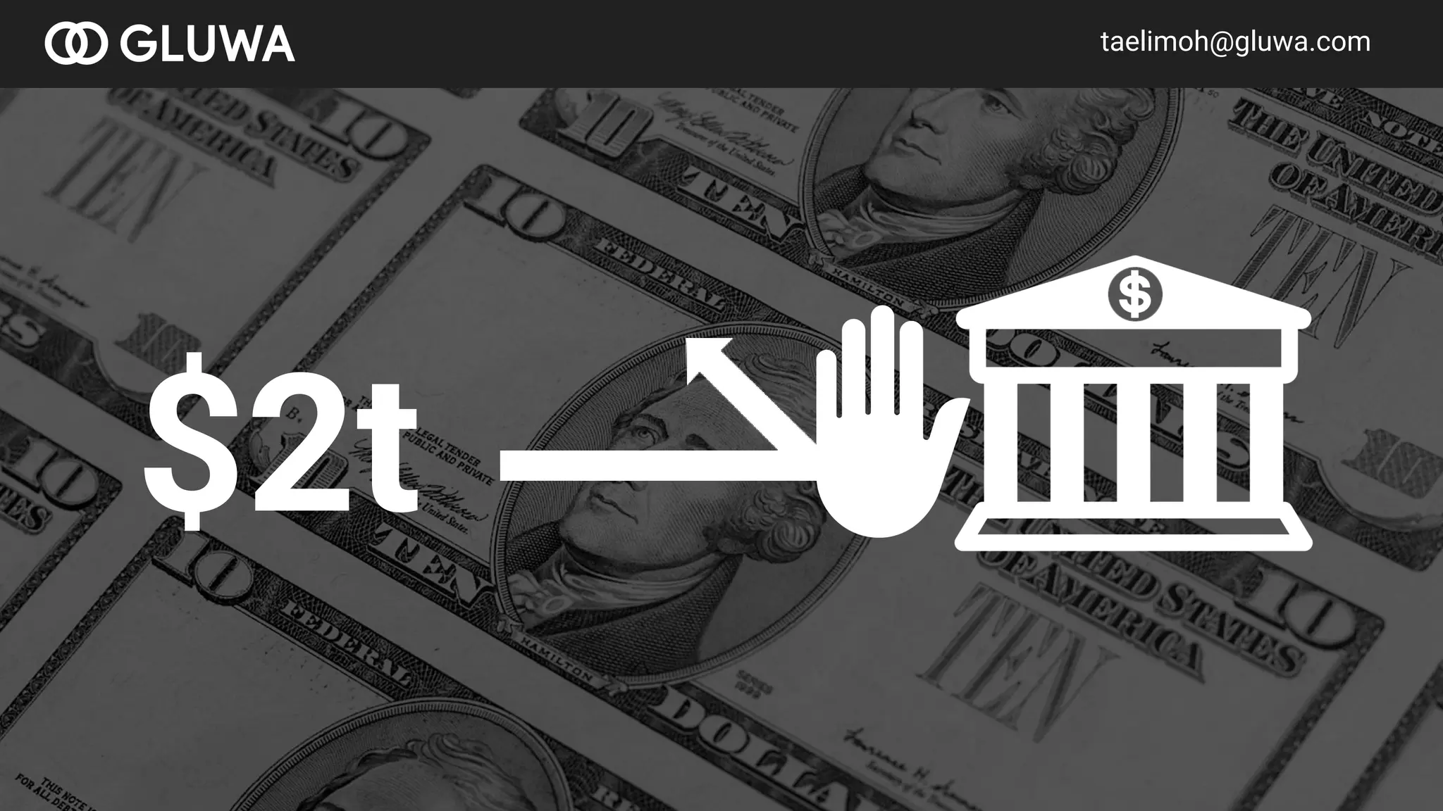 $2t
taelimoh@gluwa.com
 