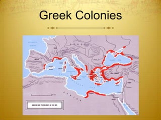 Greek Colonies
 