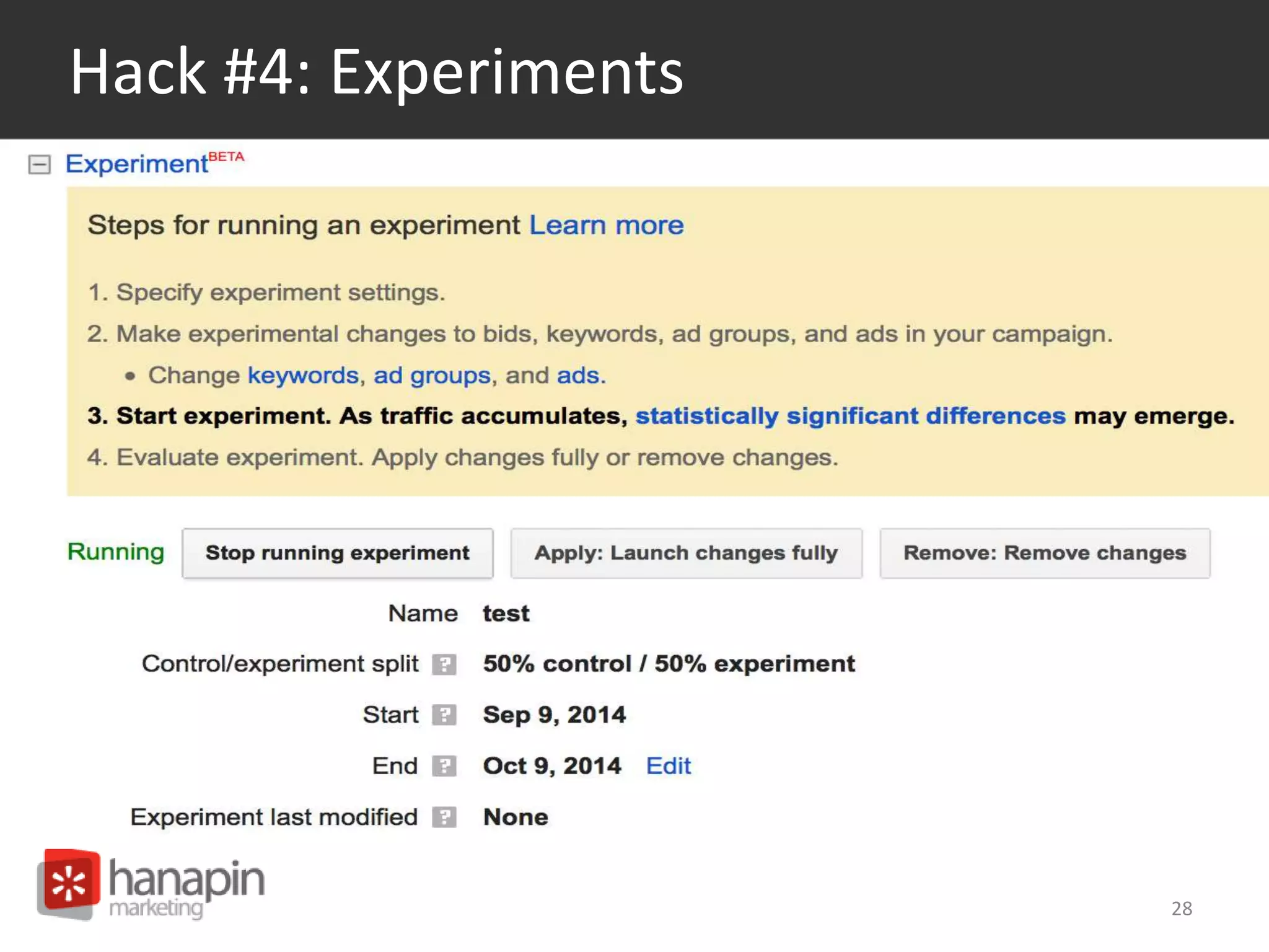 Hack #4: Experiments 
28 
 