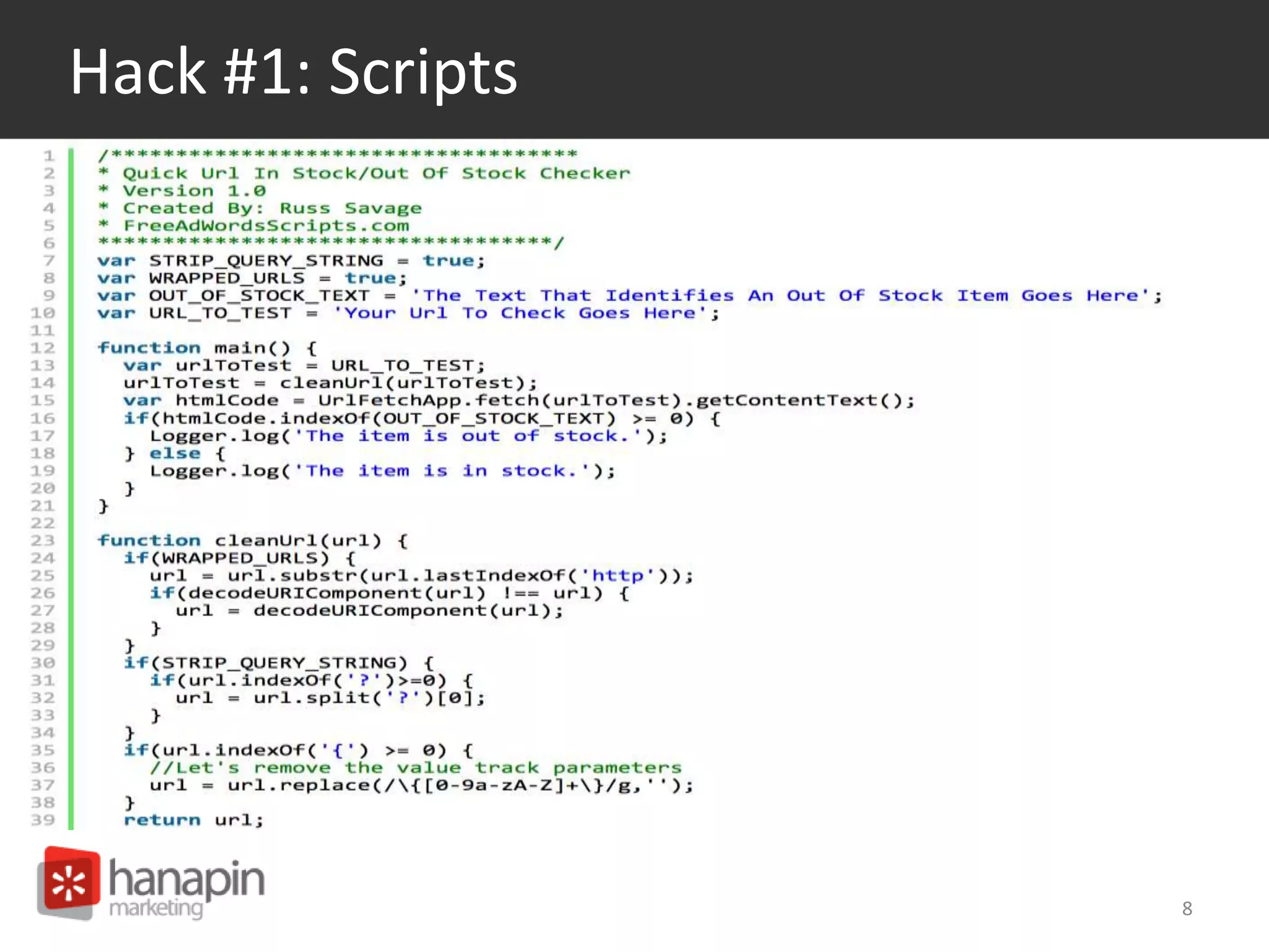 Hack #1: Scripts 
8 
 