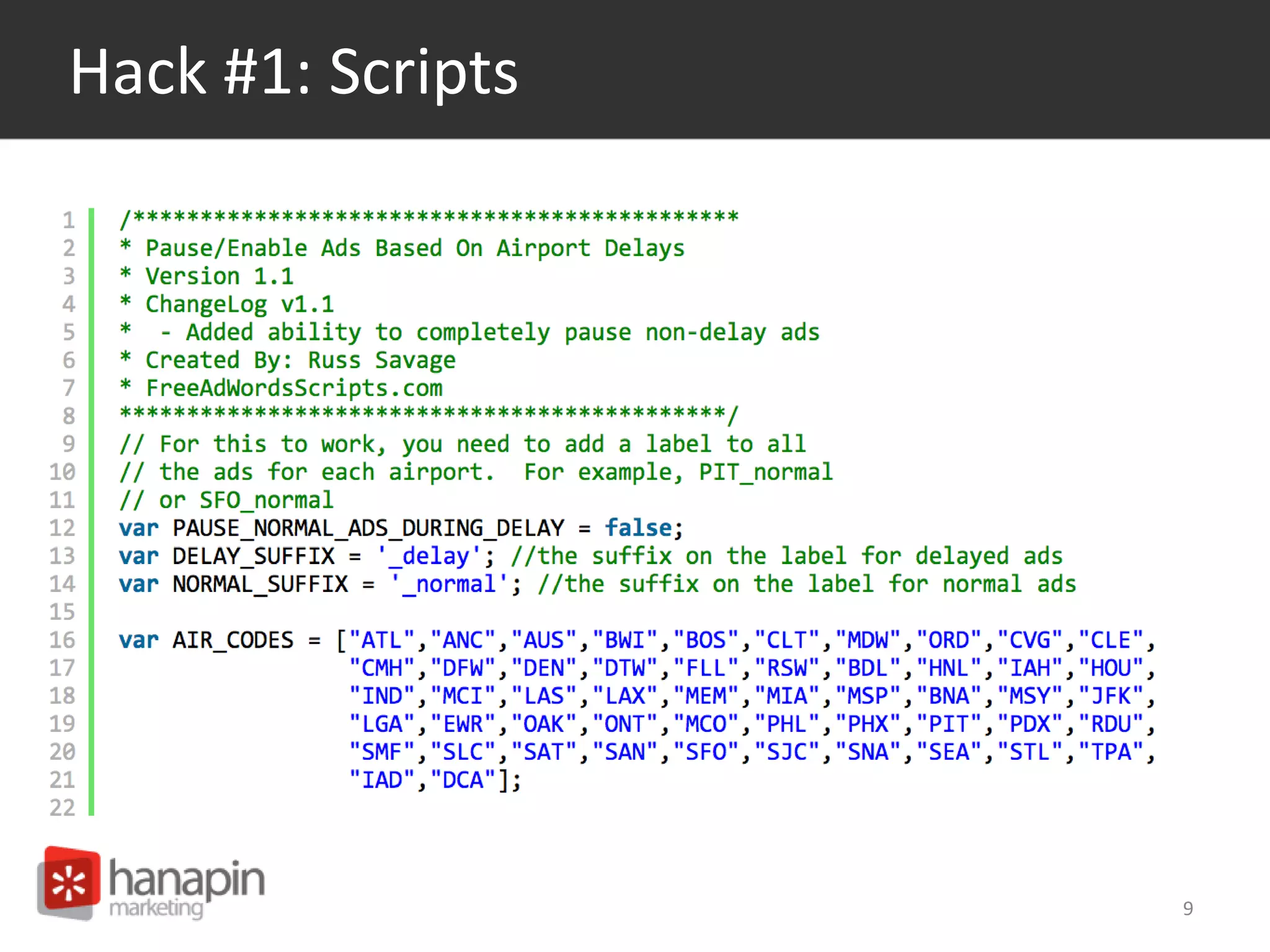 Hack #1: Scripts 
9 
 