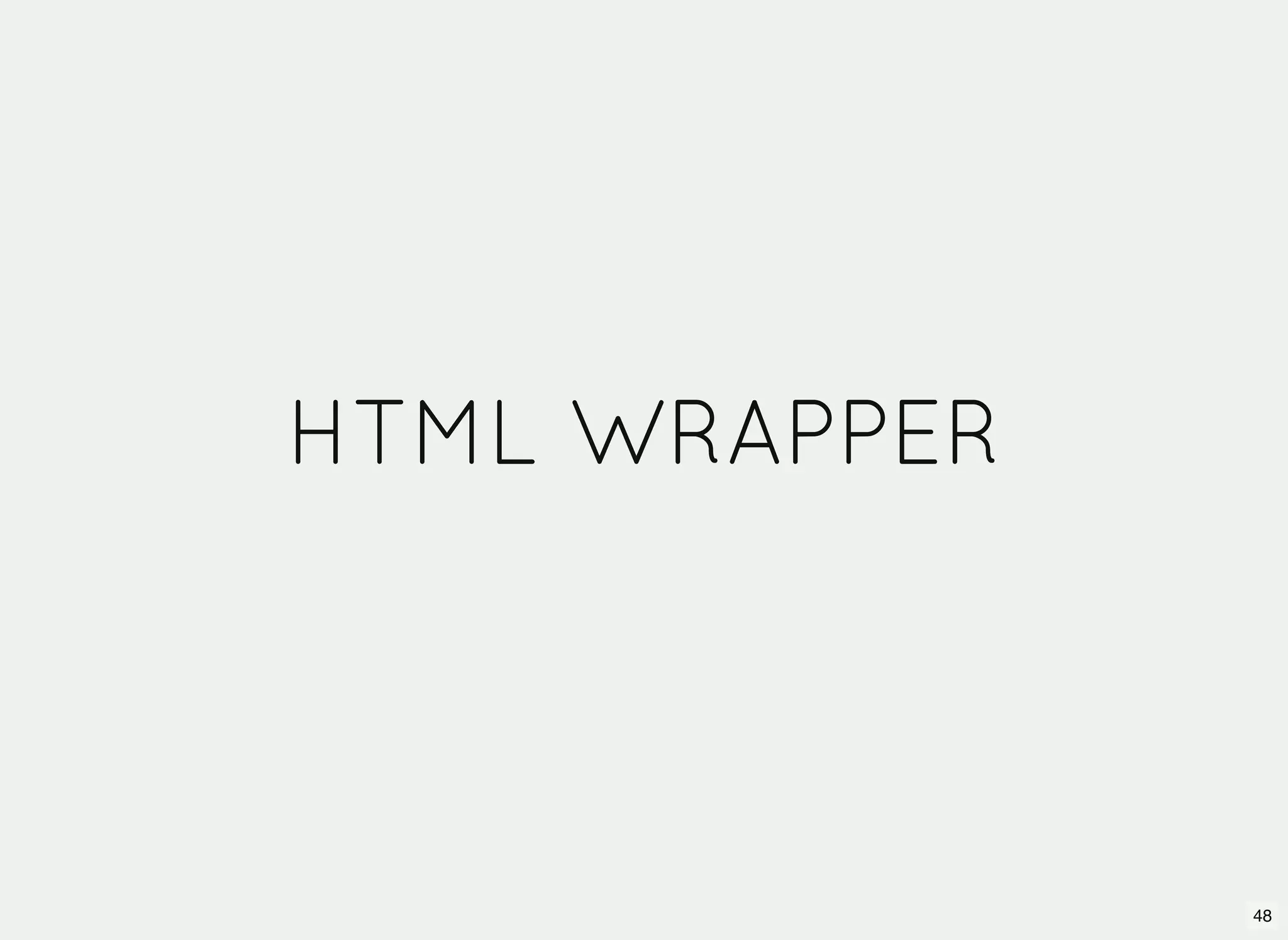 HTML WRAPPER 48 