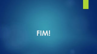 FIM!
 