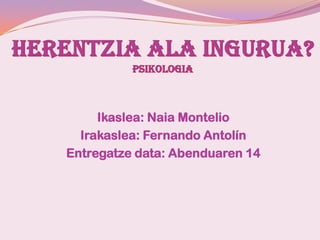 Ikaslea: Naia Montelio
  Irakaslea: Fernando Antolín
Entregatze data: Abenduaren 14
 